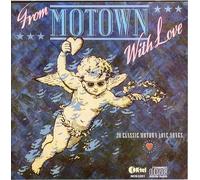 Various Artists : Marvin Gaye - Smokey Robinson - Diana Ross - Four Tops - from Motown with Love (1987) [Import]