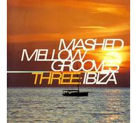 Various Artists - Mashed Mellow Grooves 3 [Import]