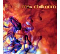 Various Artists - Max Chillroom