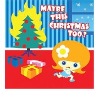 Various Artists - Maybe This Christmas Too