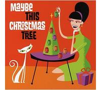 Various Artists - Maybe This Christmas Tree