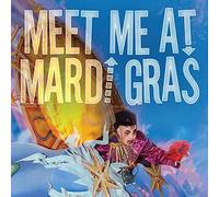 Various Artists - Meet Me at Mardi Gras
