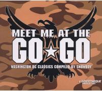Various Artists - Meet Me at the Go Go by Various Artists (2003) Audio CD