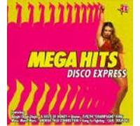 Various Artists - Mega Hits 1: Disco Express