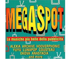 Various Artists - Megaspot Le Musiche Piu Belle Della Pubblicita