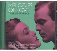 Various Artists - Melodies Love: Best of 50's Pop