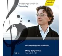 VARIOUS ARTISTS - Mendelssohn String Symphonies 1-4 & 9. (Heidelberg Symphony/ Thomas Fey. Vol.3 In The Serie
