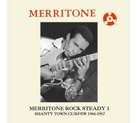 Various Artists - Merritone Rock Steady 1: Shanty Town Curfew 1966-1967 [New Vin