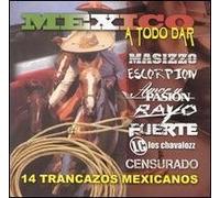Various Artists - Mexico a Todo Dar: 14 Trancazos Mexicanos