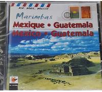 Various Artists - Mexique Guatemala Marimba