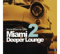Various Artists - Miami Deeper Lounge 2
