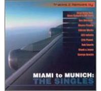 Various Artists - Miami to Munich: The Singles