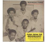 Various Artists - Midwest Funk: Funk 45's from Tornado Alley