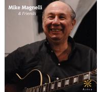 VARIOUS ARTISTS - Mike Magnelli & Friends