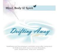 Various Artists - Mind Body & Spirit: Drifting Away