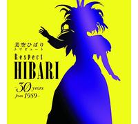 美空ひばりトリビュート Respect HIBARI -30 years from 1989-