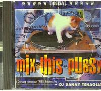 Various Artists - Mix This Pussy