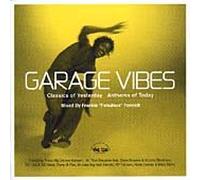 Various Artists (mixed by Frankie"fab"Foncett) - Garage Vibes (pure silk)