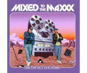 Various Artists - Mixed To The Maxxx - Dave 'Love' Lee, John Morales