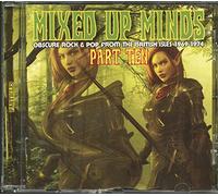 Various Artists – Mixed Up Minds 10 – Rock & Pop obscur des Îles Britanniques 1969-1974 – Import