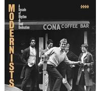 VARIOUS ARTISTS - MODERNISTS - A DECADE OF RHYTHM AND SOUL DEDICATION - - K72z