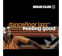 Various Artists - Mojo Club 12-Feeling Goo [Import]