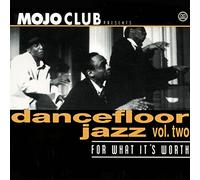 Various Artists - Mojo Club 2-for What It's [Import]