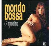 Various Artists - Mondo Bossa-O'quatro [Import]
