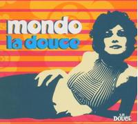 Various Artists - Mondo La Douce [Import]