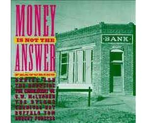 Various Artists - Money is Not The Answer