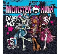 Various Artists - Monster High: Dance Party Mix/Various