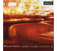 Various Artists - Montreal Jazz Club Session 2