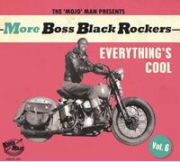 More Boss Black Rockers Vol 6/Everythin S Cool