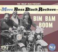 More Boss Black Rockers Vol 7/Bim Bam Boom