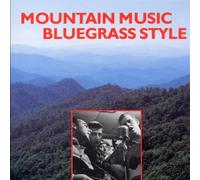 Various Artists - Mountain Music Bluegrass