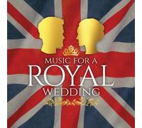 Various Artists - Music For A Royal Wedding [Cd]