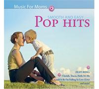 Various Artists - Music for Moms: Smooth & Easy Pop Hits