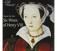 Various Artists - Music for the Six Wives of Henry VIII