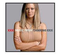 Various Artists - Music from Hbo's Thinking XXX