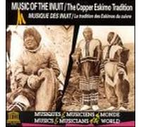Various Artists - Music of The Inuit
