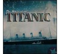 Various Artists - Music of The Titanic