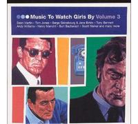 Various Artists Music to Watch Girls By - Volume 3 (CD) Album