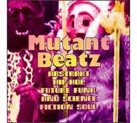 Various Artists - Mutant Beatz