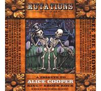Various Artists - Mutations: Tribute to Alice Cooper