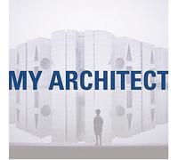 Various Artists - My Architect: A Son's Journey