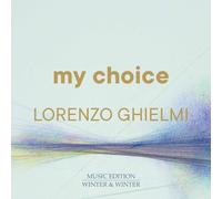My Choice, vol. 10. Lorenzo Ghielmi.