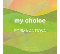 My Choice, vol. 6. Forma Antiqva.