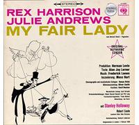 Various Artists - My Fair Lady LP CBS BPG68001 EX/EX 1960s Broadway cast recording, with Rex Harrison, Julie Andrews & Stanley Holloway, mono, sleeve is slightly browned