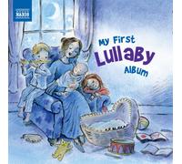 Various Artists – My First Lullaby Album – Import – NAXOS