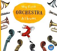 Various Artists – My First Orchestra Album – Import